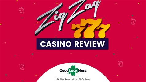 Zig Zag 777 Casino Review 2024 .
